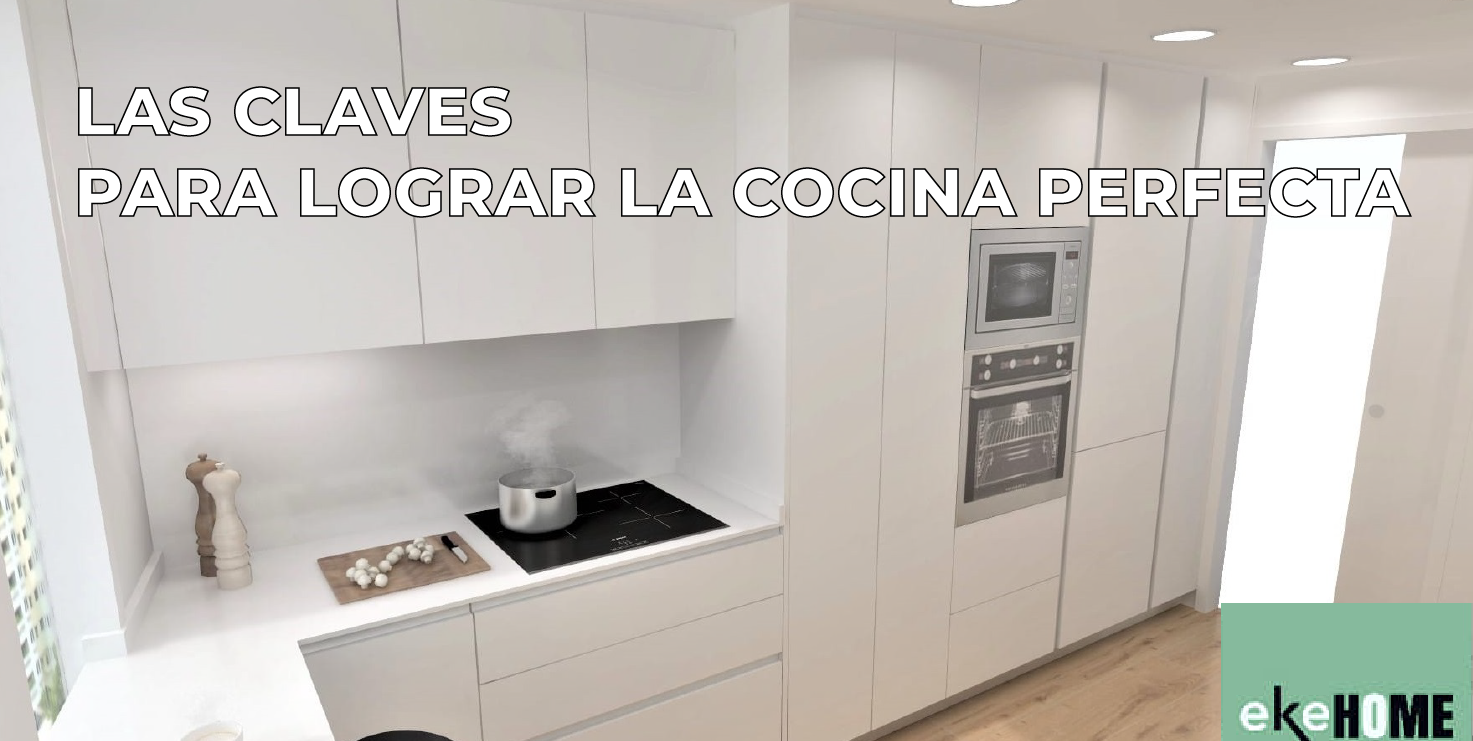 Las claves para lograr la cocina perfecta