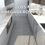 Los mejores tipos de fregaderos para cocina